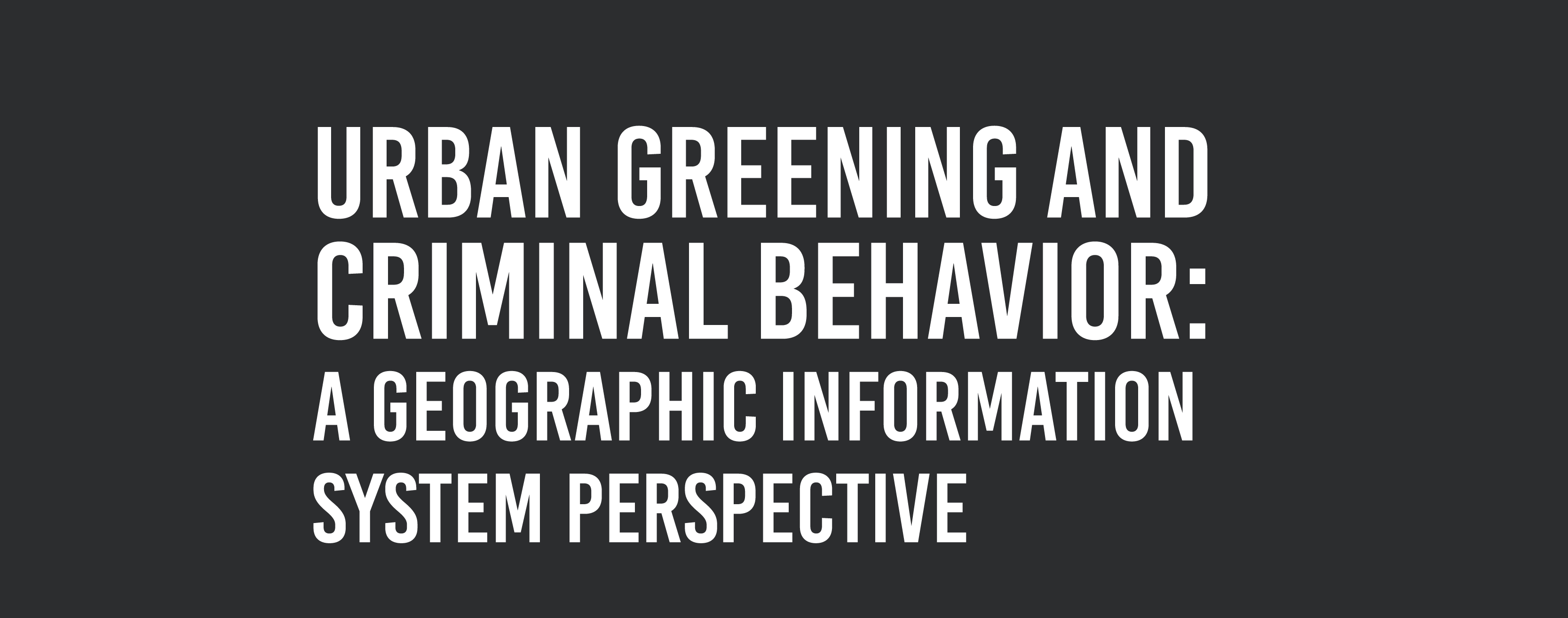 urban greening and criminal behavior