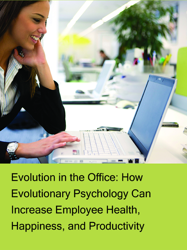 How Evolutionary Psychology can Increase Employee Health, Happiness and ProductivityFeatured Image