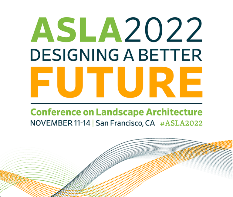 ASLA 2022 Conference on Landscape Architecture Green Plants for Green