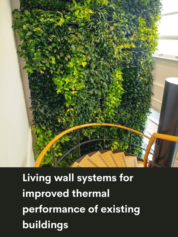 Living Wall Systems for Improved Thermal Performance of Existing Buildings