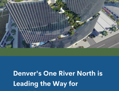 Denver’s One River North is Leading the Way