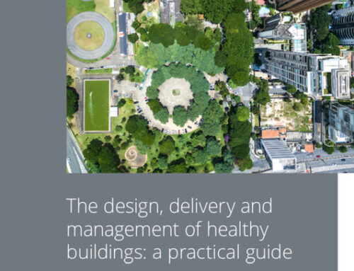 The design, delivery and management of healthy buildings: a practical guide