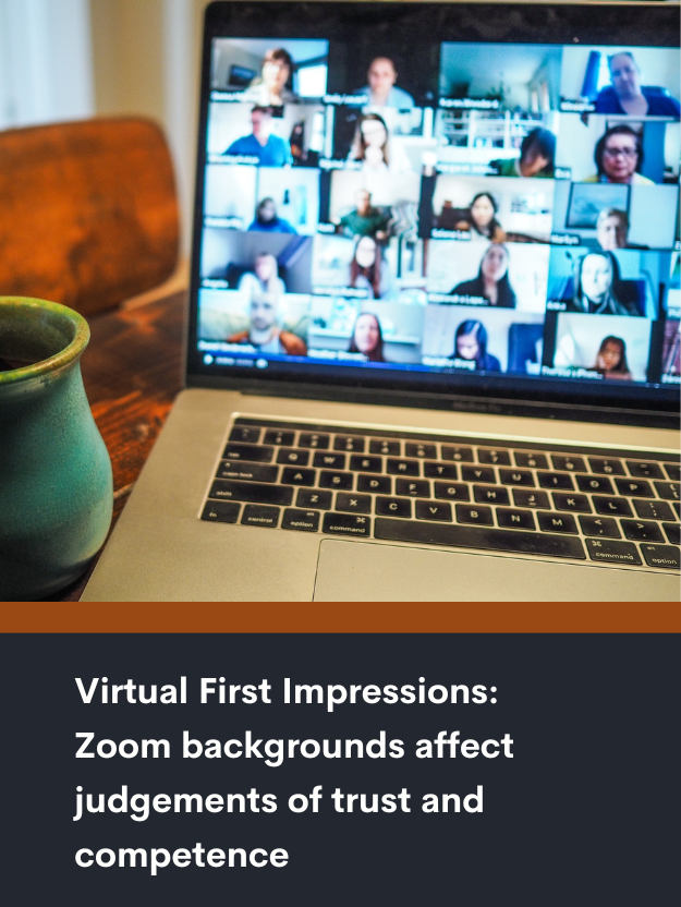Virtual first impressions: Zoom backgrounds affect judgements of trust and competenceFeatured Image